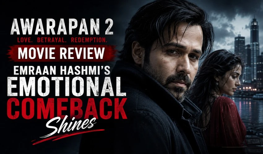 Awarapan 2 Movie Review