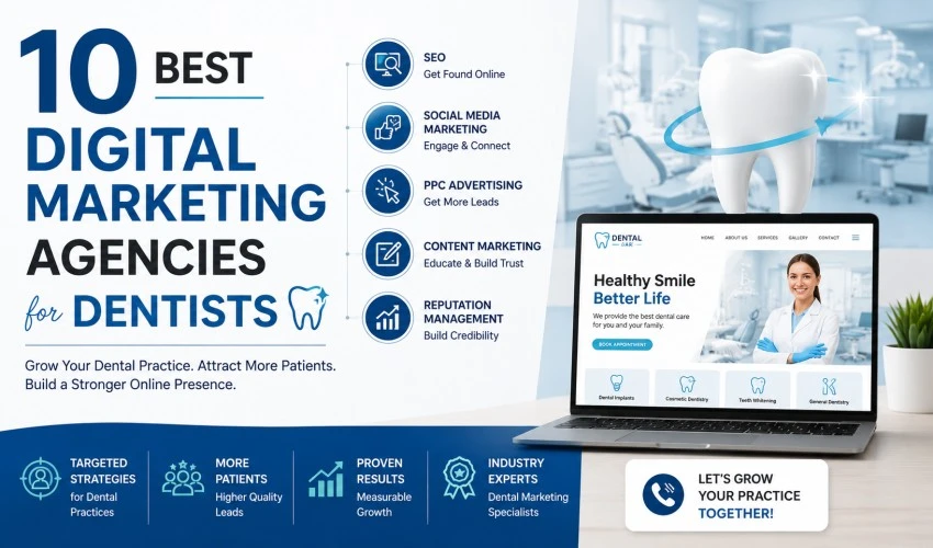 Top 10 Best Digital Marketing Agencies for Dentists